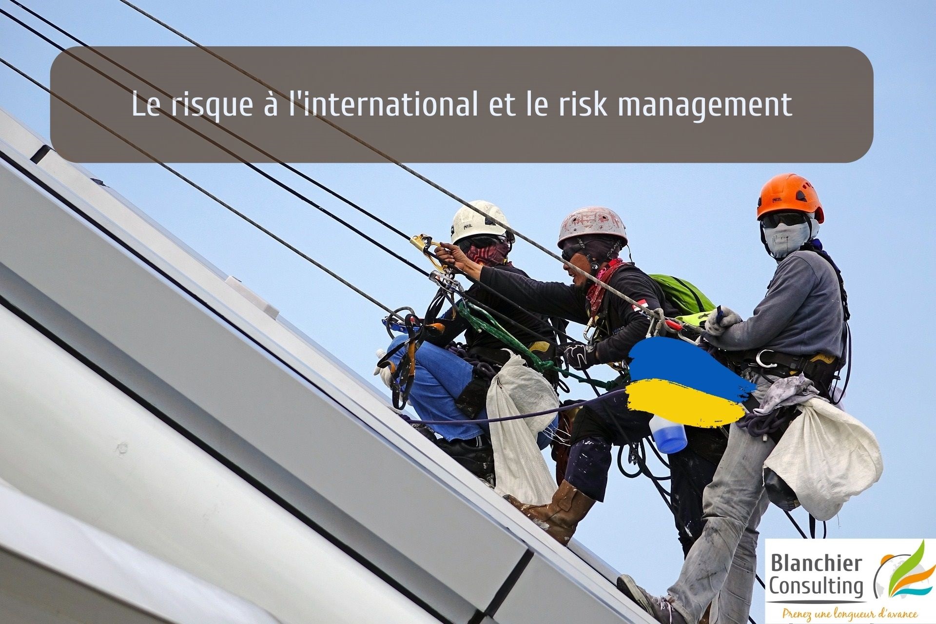 Photo Le risque à l'international et le risk management 
